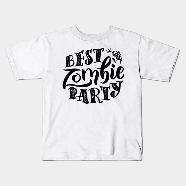 Best Zombie Party Dark Kids T-Shirt by Kylie Paul